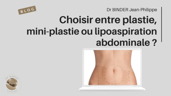 Choisir entre plastie, mini-plastie ou lipoaspiration abdominale