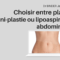 choisir-entre-plastie-mini-plastie-ou-lipoaspiration-abdominale-dr-binder-blog