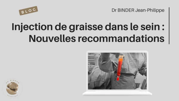 Injection de graisse dans le sein : Nouvelles recommandations
