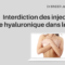 interdiction-injection-acide-hyaluronique-seins-dr-binder-blog