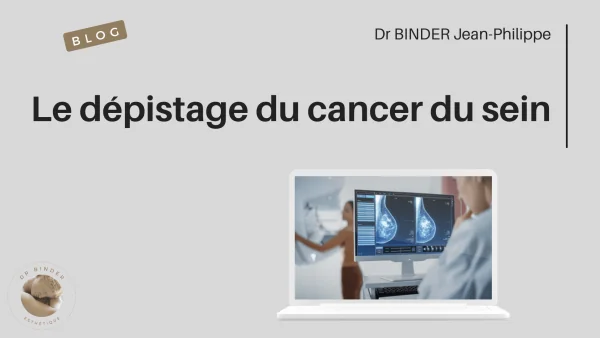 Le dépistage des cancers du sein