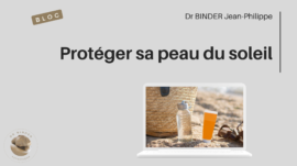 proteger-sa-peau-du-soleil-dr-binder-blog