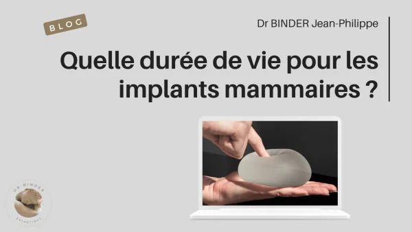 Quelle durée de vie pour les implants mammaires ?